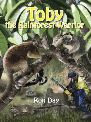 cover image of Toby the Rainforest Warrior